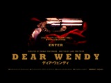 ディアー・ウェンディー (Dear Wendy)